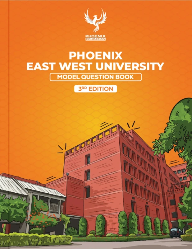 Phoenix East West University Model Question Book
