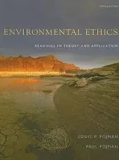 Environmental Ethics Readings in Theory and Application (Paperback)
