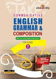 Scholarship Communicative English Grammar And Composition - Class 7