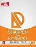 Sharpen your Mathematics: Class 12 - Term 2 (Paperback)