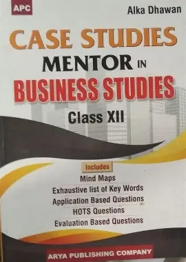 Case Studies Mentor in Business Studies Class- XII (Paperback)