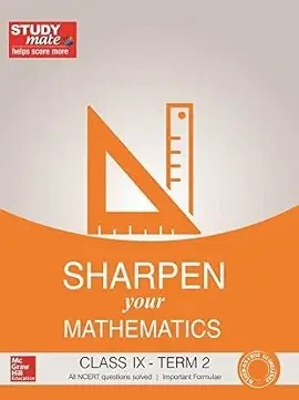 Sharpen Your Mathematics Class IX - Term 2 (Paperback)