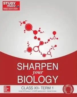Sharpen your Biology - Class 12 (Paperback)