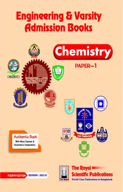 Chemistry 1st paper - Engineering and Varsity Admission